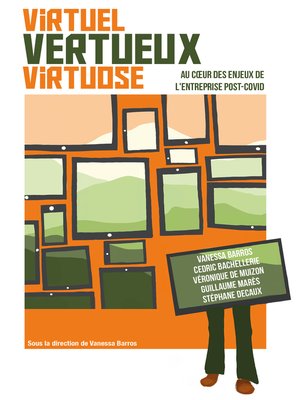 cover image of Virtuel, Vertueux, Virtuose